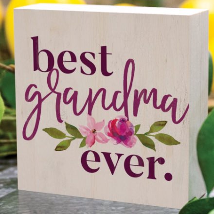image of Best Grandma Ever Sign