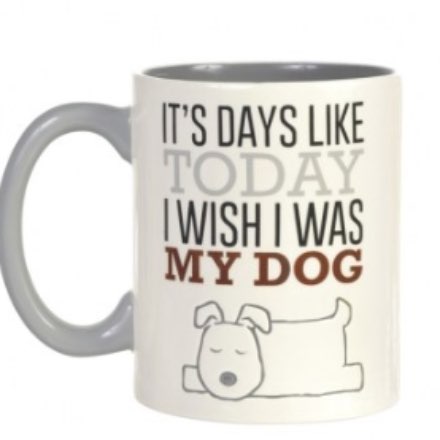 image of I Wish I Was My Dog Mug