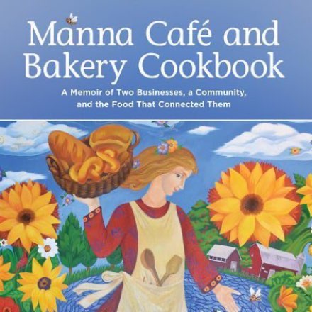 image of Manna Cafe and Bakery Cookbook